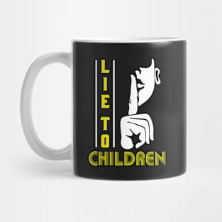 Lie To Children - Education or Philosophy Gift Mug